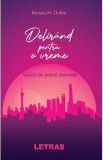 Delirand pentru o vreme - Renata N. Dobre