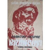 AMINTIRI DESPRE BRANCUSI-STEFAN GEORGESCU GORJAN-260697