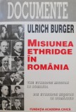 Misiunea Ethridge in Romania - Ulrich Burger