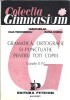 Gramatica, Ortografie si Punctuatie V. Molan, clasele II-IV, Petrion 1993