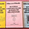 Istoria Credintelor si Ideilor Religioase 3 Volume - Mircea Eliade