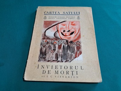 &amp;Icirc;NVIETORUL DE MORȚI *CARTEA SATULUI / I.C. VISSARION/ 1935 * 3 foto