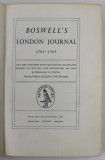BOSWELL&#039;S LONDON JOURNAL 1762 - 1763 , APARUTA 1951