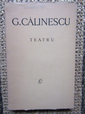 TEATRU - G. CALINESCU foto