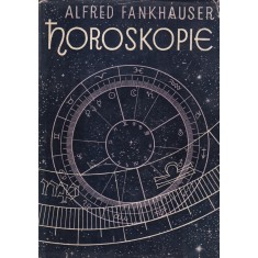 Alfred Fankhauser - Horoskopie