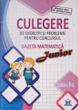 CULEGERE DE EXERCITII SI PROBLEME PENTRU GAZETA MATEMATICA - CLASA A II-A-COLECTIV-340860