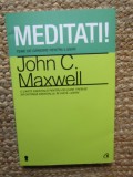 Meditati! John C. Maxwell