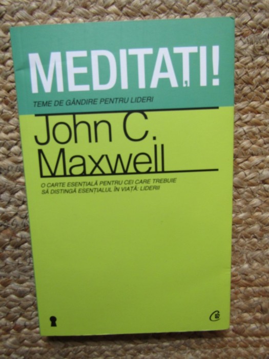 Meditati! John C. Maxwell