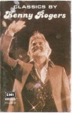 Casetă audio Kenny Rogers - Classics by Kenny Rogers, originală, Country