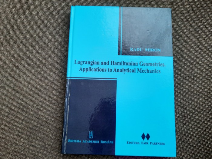 Lagrangian and Hamiltonian Geometries Applications to analytical mechanics