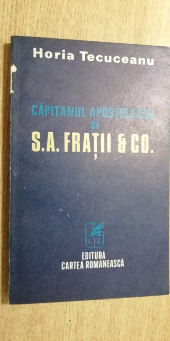 myh 25s - HORIA TECUCEANU - CAPITANUL APOSTOLESCU SI SA FRATII &amp; CO