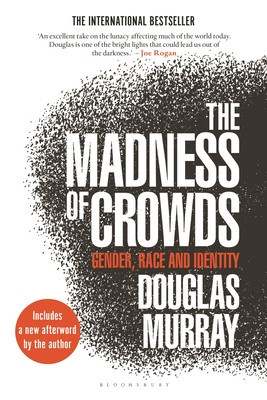 The Madness of Crowds: Gender, Race and Identity foto