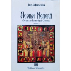Acvila Neagra (nunta Domnitei Olena) - Ion Muscalu , F226