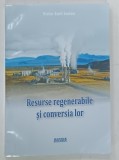 RESURSE REGENERABILE SI CONVERSIA LOR de VICTOR EMIL LUCIAN , 2011