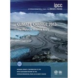 Climate Change 2013 &ndash; The Physical Science Basis: Working Group I Contribution to the Fifth Assessment Report of the Intergovernmental Panel on Climat