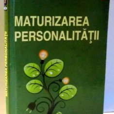 MATURIZAREA PERSONALITATII de TIBERIU RUDICA , 2012