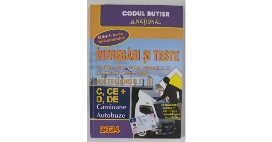 CODUL RUTIER , INTREBARI SI TESTE PENTRU OBTINEREA PERMISULUI DE ...