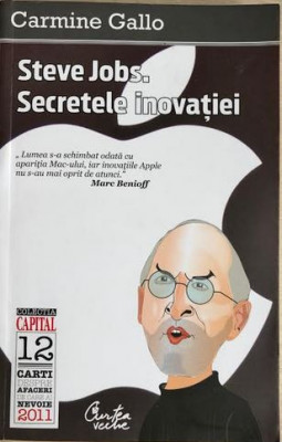 Steve Jobs, secretele inovatiei Carmine Gallo foto
