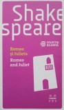 ROMEO SI JULIETA. ROMEO AND JULIET (EDITIE BILINGVA)-WILLIAM SHAKESPEARE