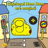 Catelusul Ham Ham are masina |