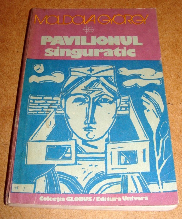 Moldova Gyorgy - Pavilionul singuratic