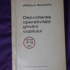 Ursula Schiopu – Dezvoltarea operativitatii gandirii copilului de la 7-11 ani