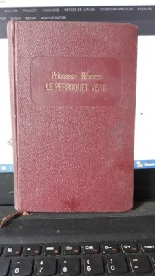 Le Perroquet Vert - Princesse Bibesco foto
