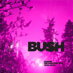 Loaded. The Greatest Hits 1994 - 2023 - Vinyl LP2 | Bush