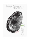 Texte egoiste - Paperback brosat - Gheorghe Erizanu - Cartier