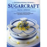 International School of Sugarcraft: Book 2