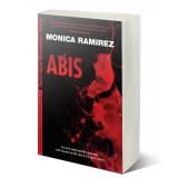 Abis. Seria Alina Marinescu, vol. 5 &ndash; Monica Ramirez