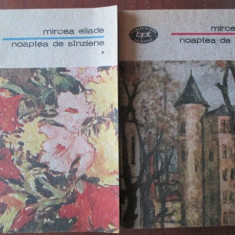 Noaptea de sinziene vol. 1 si 2 Mircea Eliade