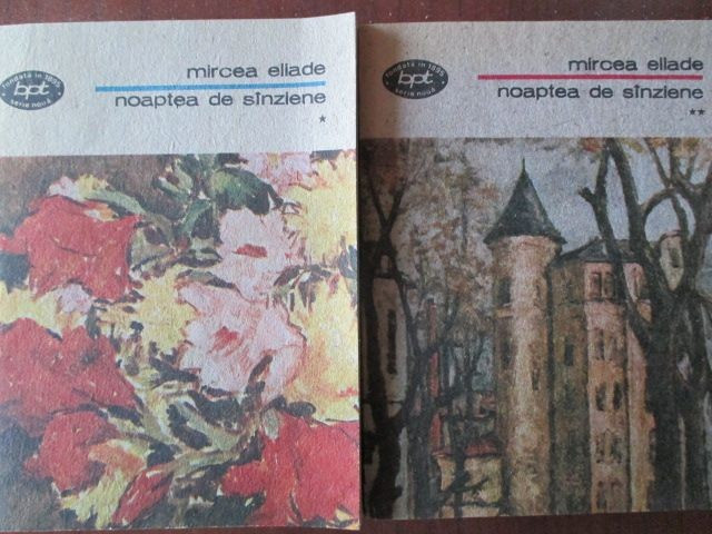 Noaptea de sinziene vol. 1 si 2 Mircea Eliade