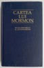 Cartea lui Mormon: Un Alt Testament al lui Isus Hristos - Carte Religioasa, Crestinism