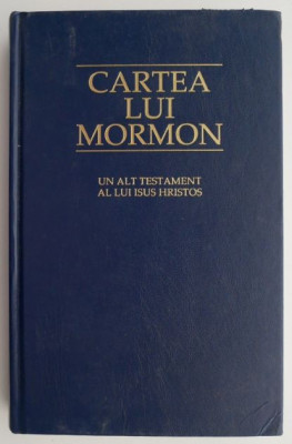 Cartea lui Mormon. Un al testament al lui Isus Hristos foto