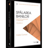 Spalarea banilor. Practica judiciara comentata. Vo.l 2 - 2022