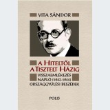 A Hiteltől a Tisztelt H&aacute;zig - Vita S&aacute;ndor