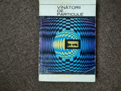 VINATORII Vanatorii de particule - Autor : V.Ridnik RF18/2 foto