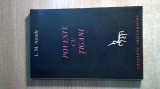 L.M. Arcade (Leonid Mamaliga) - Poveste cu tigani (Editura Caietele inorogului, 1966) - Contine o insemnare despre autor a lui Doru Terfaloaga