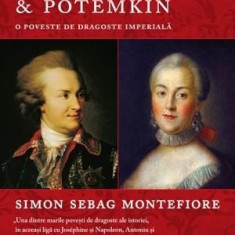 Ecaterina cea Mare & Potemkin - Simon Sebag Montefiore