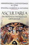 Ascultarea in traditia patristica ortodoxa | Arhiepiscopul Chrysostomos al Etnei, Vremea