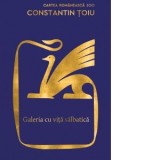 Galeria cu vita salbatica - Constantin Toiu