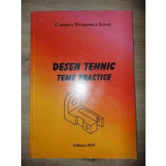 Desen tehnic Teme practice - Carmina Petronela Ignat