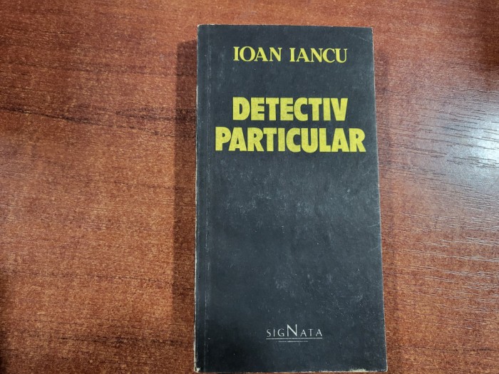 Detectiv particular de Ioan Iancu