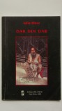 Iulia Olaru - Dar din dar (poezii, 2004, cu autograful autorului)