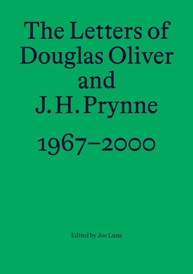 The Letters of Douglas Oliver and J. H. Prynne, 1967-2000 foto