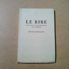 LE RIRE - Essai sur la Signification du Comique - Henri Bergson - A. Skira, 1945