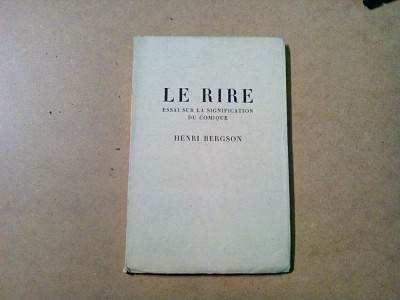 LE RIRE - Essai sur la Signification du Comique - Henri Bergson - A. Skira, 1945 foto