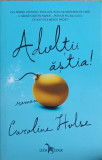 ADVELTII ASTIA!-CAROLINE HULSE, 2018