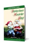 &Icirc;nțelepciunea Maeștrilor Uitați - Paperback brosat - Constantin D. Pavel - Pavcon